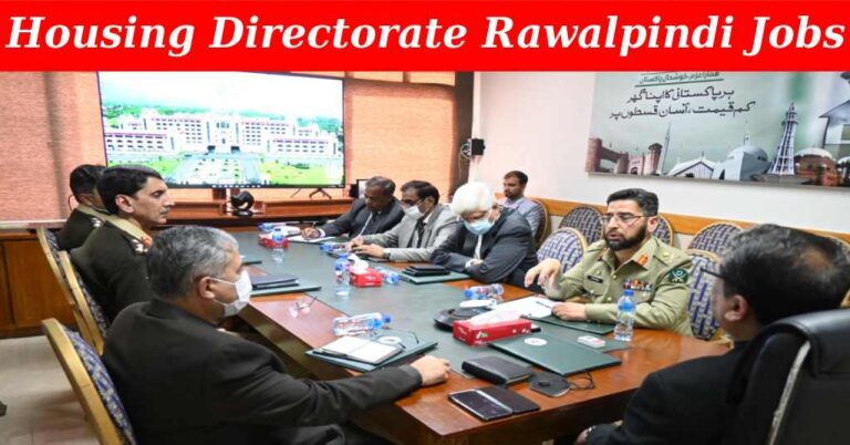 Housing Directorate Rawalpindi recruitment ( August 2024) : Open Jobs/ vacancies