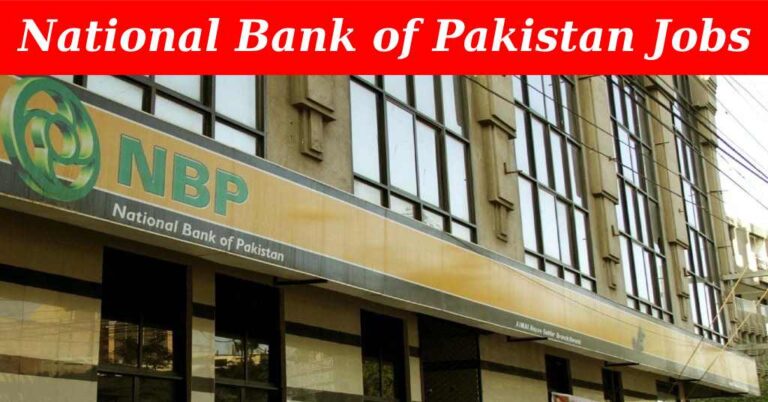 Sidat Hyder National Bank of Pakistan (NBP) recruitment ( August 2024) : Open Jobs/Online apply