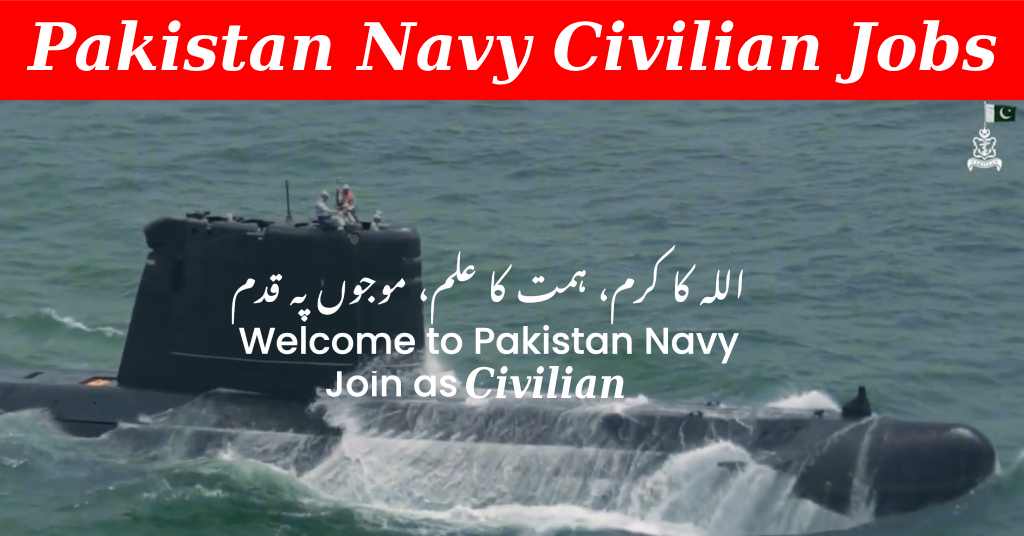 Pakistan Navy Civilian recruitment ( August 2024) : Batch A-2025/Register online